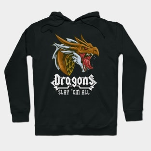 Slay em all Dragonslayer Dragons RPG Fantasy Hoodie